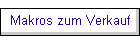 Makros zum Verkauf